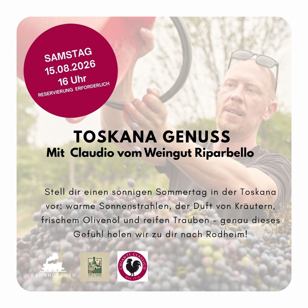 [P0001175] 2026-08-15, 16 Uhr: Toskana Genuss – mit Winzer Claudio